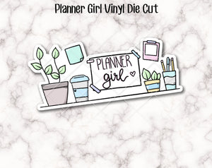 Planner Girl | Vinyl Die Cut